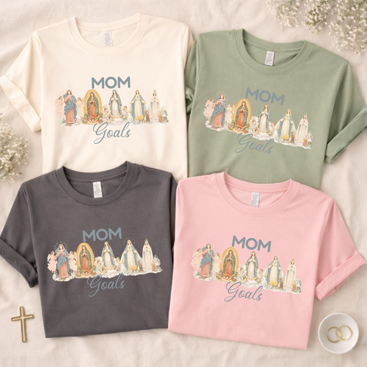 Catholic Mom Goals Tee – Blessed Mother Inspired Shirt | Marian Faith Apparel