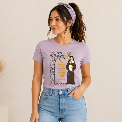 St. Clare of Assisi Tee | “We Become What We Love” Catholic T-Shirt