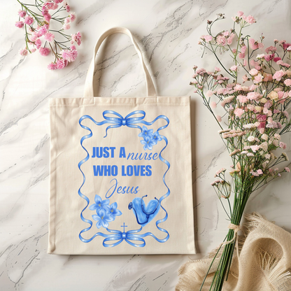 Just A Nurse Who Loves Jesus Canvas Tote Bag