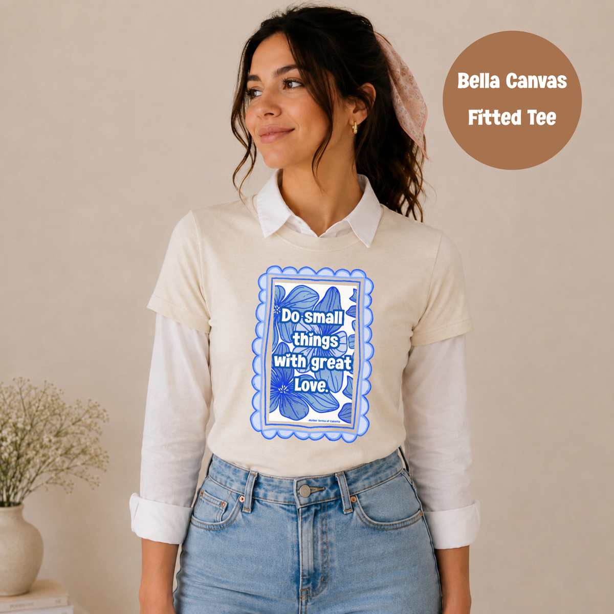 Do Small Things With Great Love Tee | Mother Teresa Inspired Catholic T-Shirt