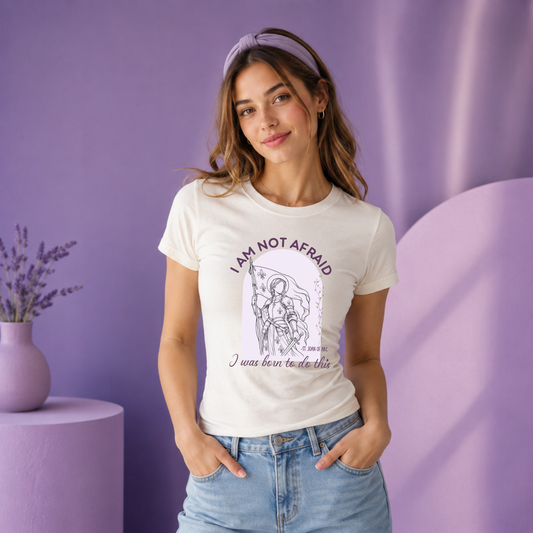 St. Joan of Arc “I Am Not Afraid” Catholic Women’s T-Shirt | Inspirational Saint Quote Graphic Tee