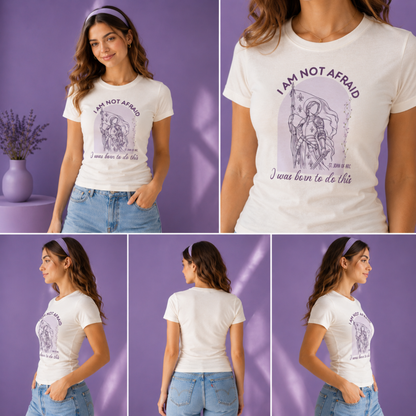 St. Joan of Arc “I Am Not Afraid” Catholic Women’s T-Shirt | Inspirational Saint Quote Graphic Tee